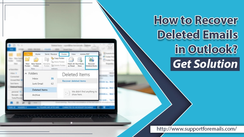 How to Recover Deleted Emails in Outlook