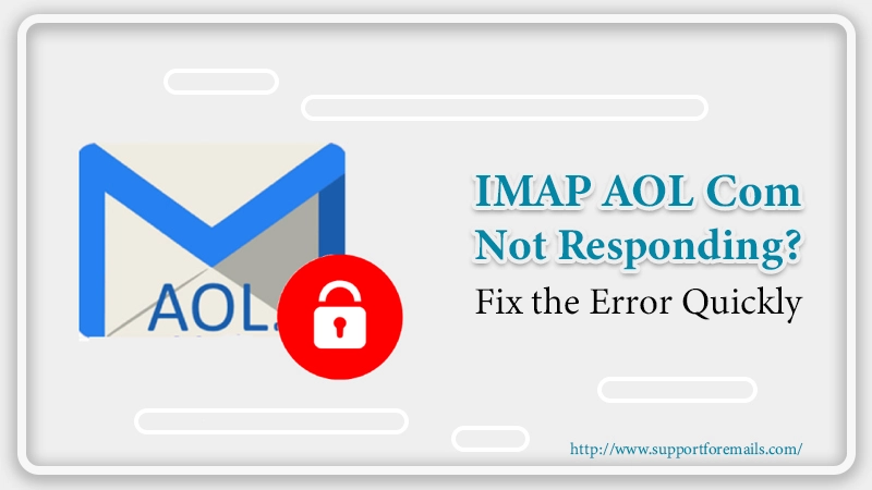 IMAP AOL Com Not Responding
