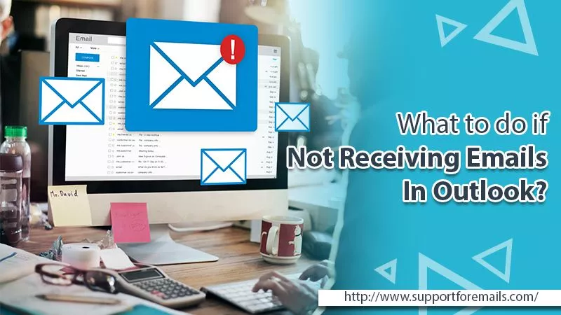 not receiving emails in outlook